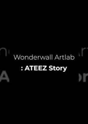 Ateez x Wonderwall (2021)