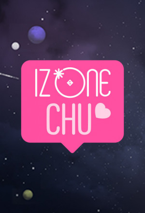 IZ*ONE CHU: Season 4