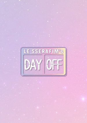 Le Sserafim’s Day Off (2022)