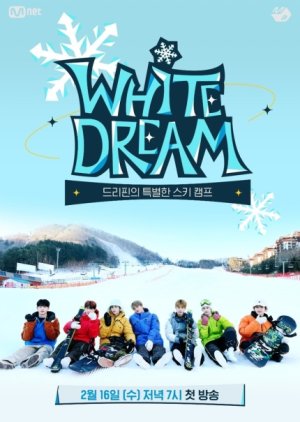 White Dream: Drippin’s Special Ski Camp (2022)